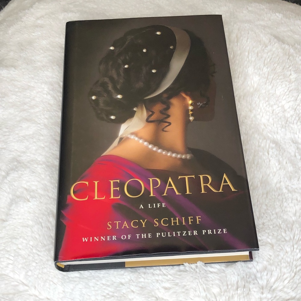 Cleopatra A Life By Stacy Schiff (Hardcover Book)